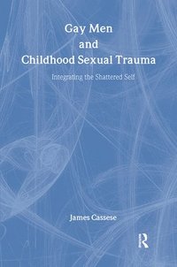 bokomslag Gay Men and Childhood Sexual Trauma