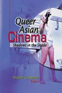 bokomslag Queer Asian Cinema