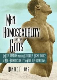 bokomslag Men, Homosexuality, and the Gods