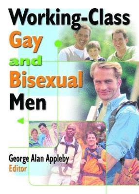 Working-Class Gay and Bisexual Men 1