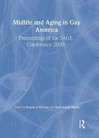 bokomslag Midlife and Aging in Gay America