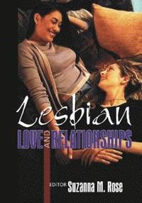 bokomslag Lesbian Love and Relationships