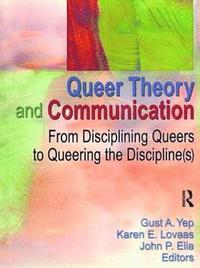bokomslag Queer Theory and Communication