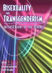 bokomslag Bisexuality and Transgenderism