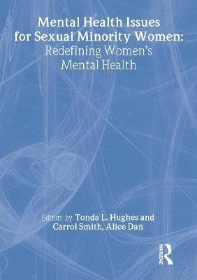 Mental Health Issues for Sexual Minority Women 1