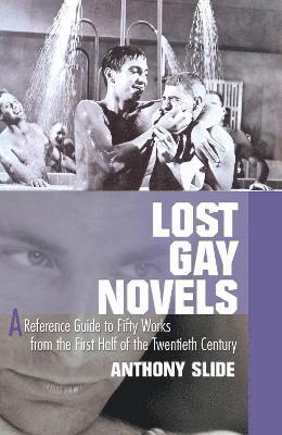 Lost Gay Novels 1