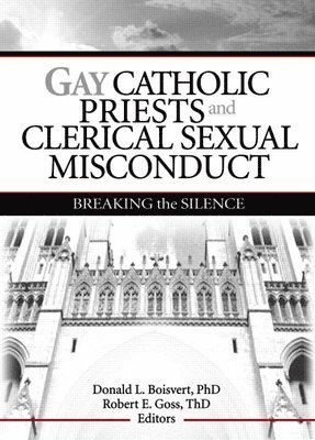 Gay Catholic Priests and Clerical Sexual Misconduct