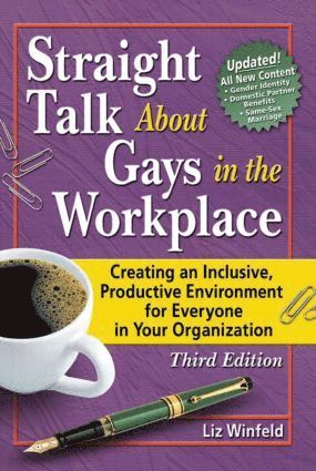 bokomslag Straight Talk About Gays in the Workplace