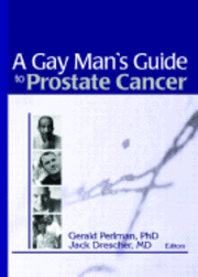 bokomslag A Gay Man's Guide to Prostate Cancer