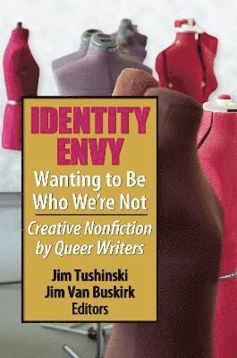 Identity Envy Wanting to Be Who We're Not 1