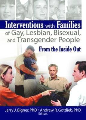 bokomslag Interventions with Families of Gay, Lesbian, Bisexual, and Transgender People