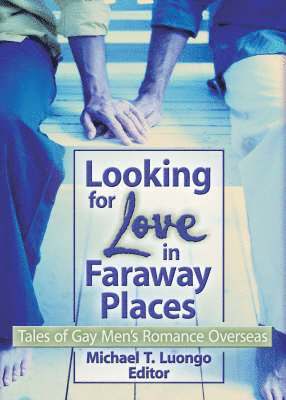 Looking for Love in Faraway Places 1