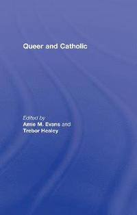 bokomslag Queer and Catholic