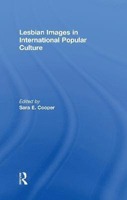 Lesbian Images in International Popular Culture 1