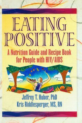 Jeffrey T Huber, Kris Riddlesperger - Eating Positive, Häftad