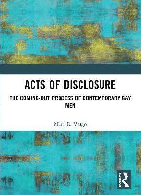 bokomslag Acts of Disclosure