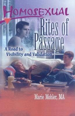 Homosexual Rites of Passage 1
