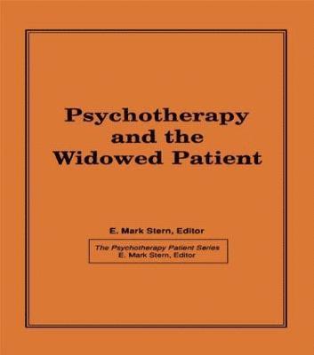 Psychotherapy and the Widowed Patient 1