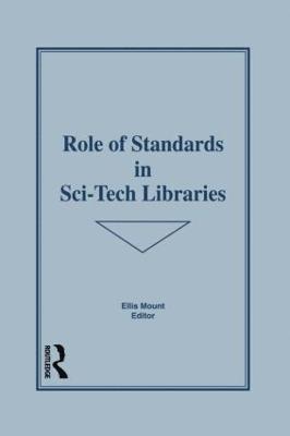 bokomslag Role of Standards in Sci-Tech Libraries