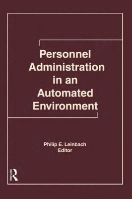 Personnel Administration in an Automated Environment 1