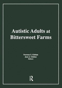 bokomslag Autistic Adults at Bittersweet Farms