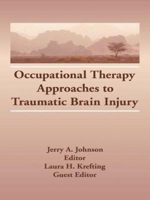 Occupational Therapy Approaches to Traumatic Brain Injury 1