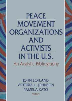 Peace Movement Organizations and Activists in the U.S. 1