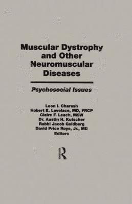 Muscular Dystrophy and Other Neuromuscular Diseases 1