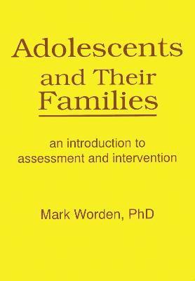 Adolescents and Their Families 1