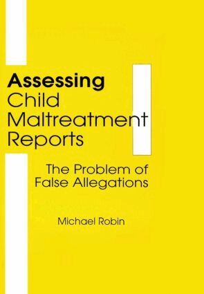 Jerome Beker, Michael Robin - Assessing Child Maltreatment Reports, Häftad