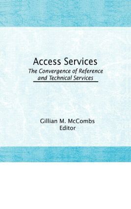 Gillian M. McCombs - Access Services:, Inbunden