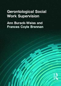 bokomslag Gerontological Social Work Supervision