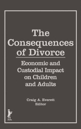 Craig A. Everett, Craig Everett - Consequences of Divorce, Inbunden