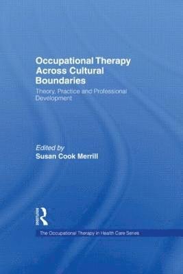 Occupational Therapy Across Cultural Boundaries 1