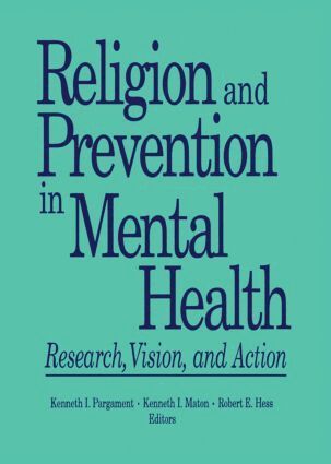 Robert E Hess, Kenneth I Maton, Kenneth Pargament - Religion and Prevention in Mental Health, Häftad