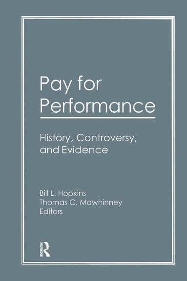 Thomas C Mawhinney - Pay for Performance, Inbunden