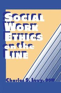 bokomslag Social Work Ethics on the Line