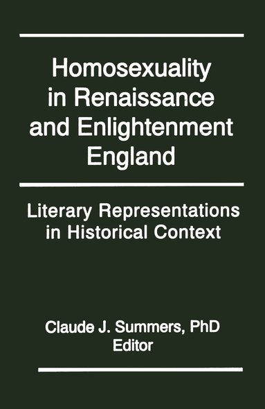 bokomslag Homosexuality in Renaissance and Enlightenment England