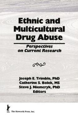 Ethnic and Multicultural Drug Abuse 1