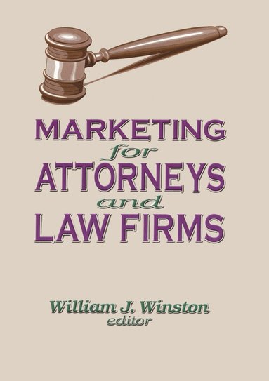 William Winston - Marketing for Attorneys and Law Firms, Inbunden