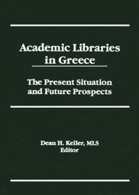 bokomslag Academic Libraries in Greece