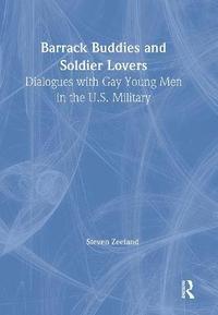 bokomslag Barrack Buddies and Soldier Lovers