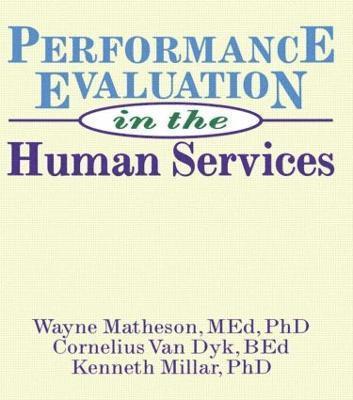 Simon Slavin, Wayne Matheson, Kenneth Millar, Cornelius Van Dyk - Performance Evaluation in the Human Services, Inbunden