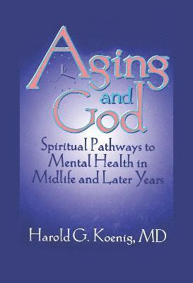 Aging and God 1