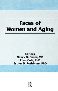 bokomslag Faces of Women and Aging