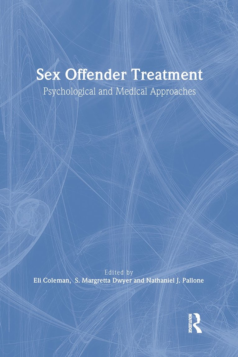 Edmond J Coleman, Margretta Dwyer - Sex Offender Treatment, Inbunden
