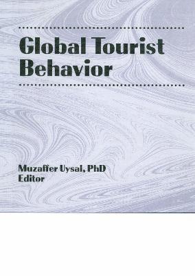 bokomslag Global Tourist Behavior