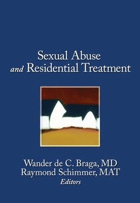 Sexual Abuse in Residential Treatment 1