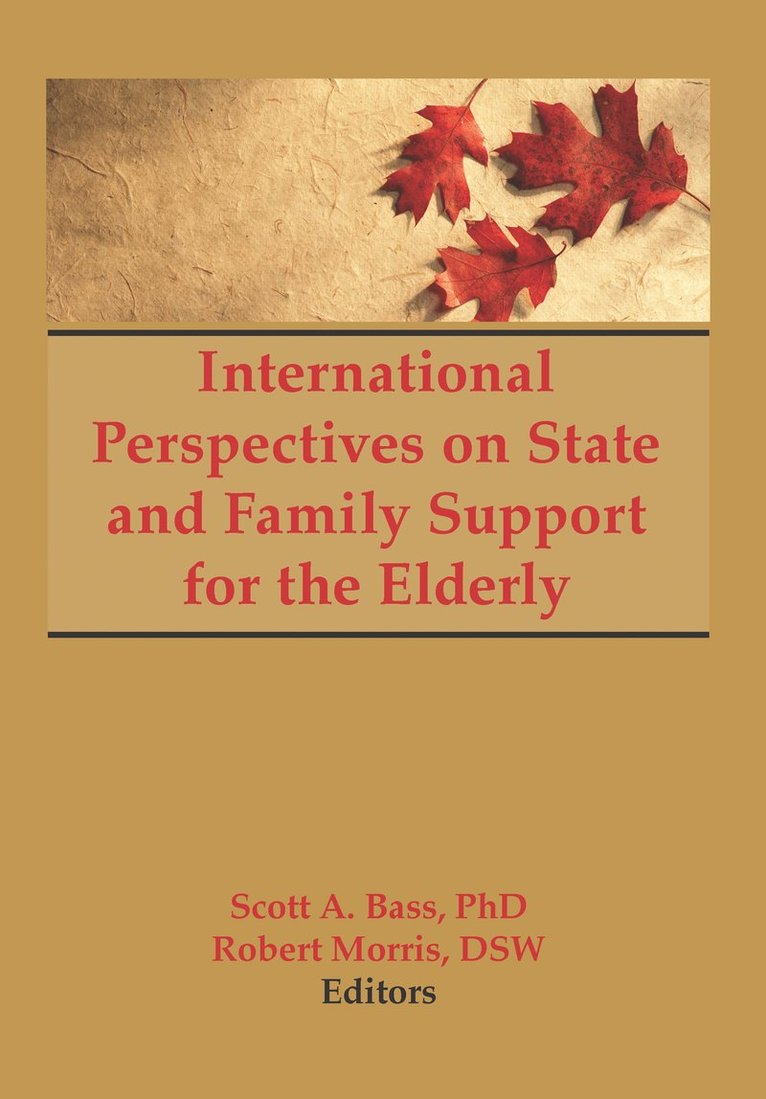 International Perspectives on State and Family Support for the Elderly