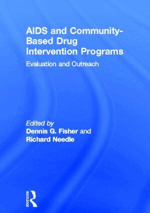 Dennis Fisher, Richard Needle - AIDS and Community-Based Drug Intervention Programs, Inbunden